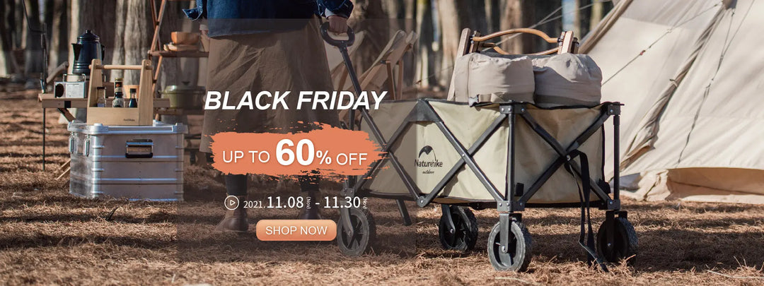 NATUREHIKE BLACK Friday-Last Chance to Save Money On 2021 - Naturehike official store